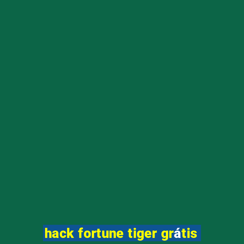 hack fortune tiger grátis